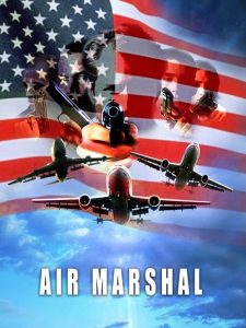 แอร์ มาร์แชล หน่วยสกัดจารชนเหนือเมฆ Air Marshall (2003)