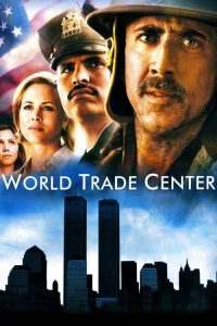 เวิร์ลด เทรด เซนเตอร์ World Trade Center (2006)