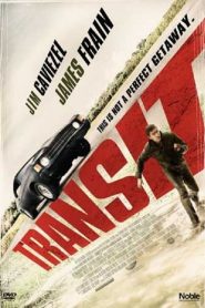 หนีนรกทริประห่ำ Transit (2012)