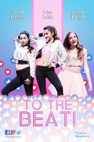 To the Beat (2018)