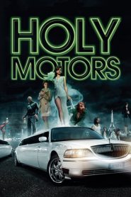 วันพิลึกของนายพิลั่น Holy Motors (2012)