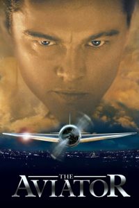 บิน รัก บันลือโลก The Aviator (2004)