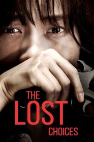 The Lost Choices (2015)