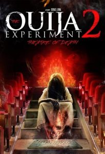 กระดานผีกระชากวิญญาณ The Ouija Experiment 2: Theatre of Death (2015)