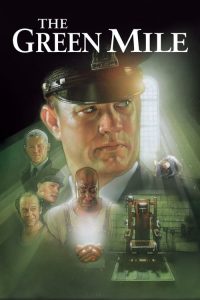 ปาฏิหาริย์แดนประหาร The Green Mile (1999)