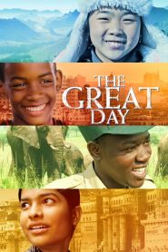 สี่หัวใจ มุ่งสู่ฝัน The Great Day (2015)
