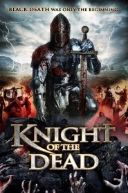 อัศวินพิฆาตปีศาจ Knight of the Dead (2013)