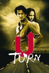 ยูเทิร์น เลือดพล่าน U Turn (1997)