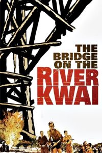 เดอะบริดจ์ออนเดอะริเวอร์แคว The Bridge on the River Kwai (1957)