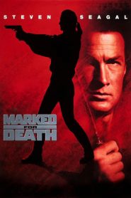 กลั่นแค้นหมักโหด Marked for Death (1990)