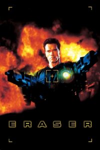 อีเรเซอร์ ฅนเหล็กพยัคฆ์ร้ายพระกาฬ Eraser (1996)