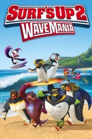 เซิร์ฟอัพ ไต่คลื่นยักษ์ซิ่งสะท้านโลก 2 Surf’s Up 2: WaveMania (2017)