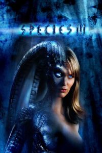 สปีชี่ส์ 3 สายพันธุ์มฤตยู กำเนิดใหม่พันธุ์นรก Species III (2004)