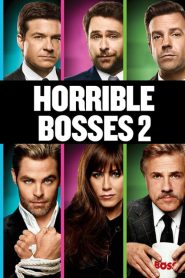 รวมหัวสอย เจ้านายจอมแสบ 2 Horrible Bosses 2 (2014)