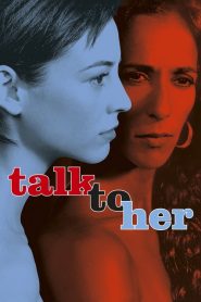 บอกเธอให้รู้ว่ารัก Talk to Her (2002)