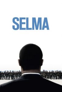 เซลม่า สมรภูมิแห่งโลกเสรี Selma (2014)
