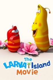 ลาร์วาผจญภัยบนเกาะหรรษา (เดอะ มูฟวี่) The Larva Island Movie (2020)