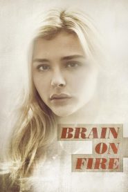 เผชิญหน้า ท้าปาฏิหาริย์ Brain on Fire (2017)
