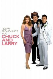 คู่เก๊วิวาห์ป่าเดียวกัน I Now Pronounce You Chuck & Larry (2007)