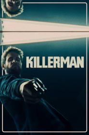 คิลเลอร์แมน คนเดือดล่าลืมตน Killerman (2019)