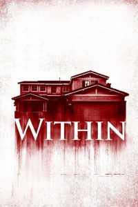 มันแอบอยู่ในบ้าน Within (2016)