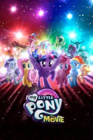 มาย ลิตเติ้ล โพนี่ เดอะ มูฟวี่ My Little Pony: The Movie (2017)