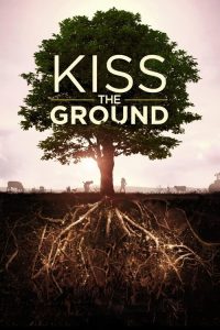 จุมพิตแด่ผืนดิน Kiss the Ground (2020)