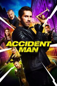 แอ็คซิเด้นท์แมน Accident Man (2018)