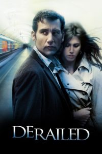 ปมพิศวาสรักลวงโลก Derailed (2005)