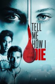 นิมิตมรณะ Tell Me How I Die (2016)