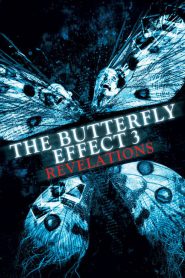 เปลี่ยนตาย ไม่ให้ตาย 3 The Butterfly Effect 3: Revelations (2009)
