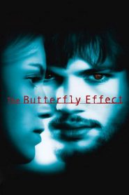 เปลี่ยนตาย ไม่ให้ตาย The Butterfly Effect (2004)