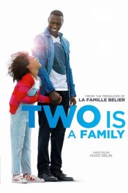 หนึ่งห้องใจ ให้สองคน Two Is a Family (2016)
