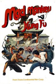 ถล่มเจ้าสำนักโคมเขียว Mad Monkey Kung Fu (1979)