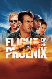 เหินฟ้าแหวกวิกฤติระอุ Flight of the Phoenix (2004)