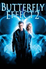เปลี่ยนตาย ไม่ให้ตาย 2 The Butterfly Effect 2 (2006)
