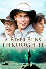 สายน้ำลูกผู้ชาย A River Runs Through It (1992)