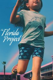 แดน (ไม่) เนรมิต The Florida Project (2017)