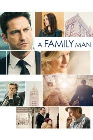 อะแฟมิลี่แมน ชื่อนี้ใครก็รัก A Family Man (2017)