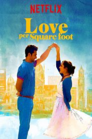 รักต่อตารางฟุต Love per Square Foot (2018)