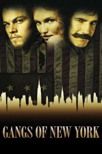 จอมคนเมืองอหังการ์ Gangs of New York (2002)