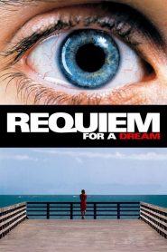 บทสวดศพแด่วันฝันสลาย Requiem for a Dream (2000)