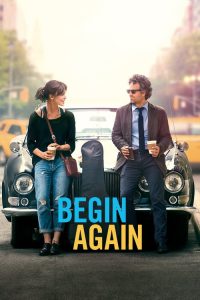 เพราะรัก คือเพลงรัก Begin Again (2013)