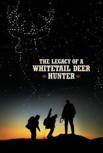 คุณพ่อหนวดดุสอนลูกให้เป็นพราน The Legacy of a Whitetail Deer Hunter (2018)
