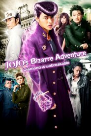 โจโจ้ โจ๋ซ่าส์ล่าข้ามศตวรรษ JoJo’s Bizarre Adventure: Diamond Is Unbreakable – Chapter 1 (2017)