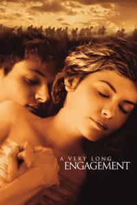 หมั้นรักสุดปลายฟ้า A Very Long Engagement (2004)