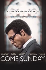วันอาทิตย์แห่งศรัทธา Come Sunday (2018)