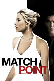 แมทช์พ้อยท์ เกมรัก เสน่ห์มรณะ Match Point (2005)