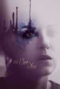 รัก ลวง ตา All I See Is You (2016)