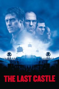 กบฏป้อมทมิฬ The Last Castle (2001)